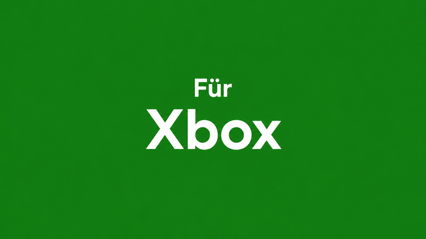 Für Xbox